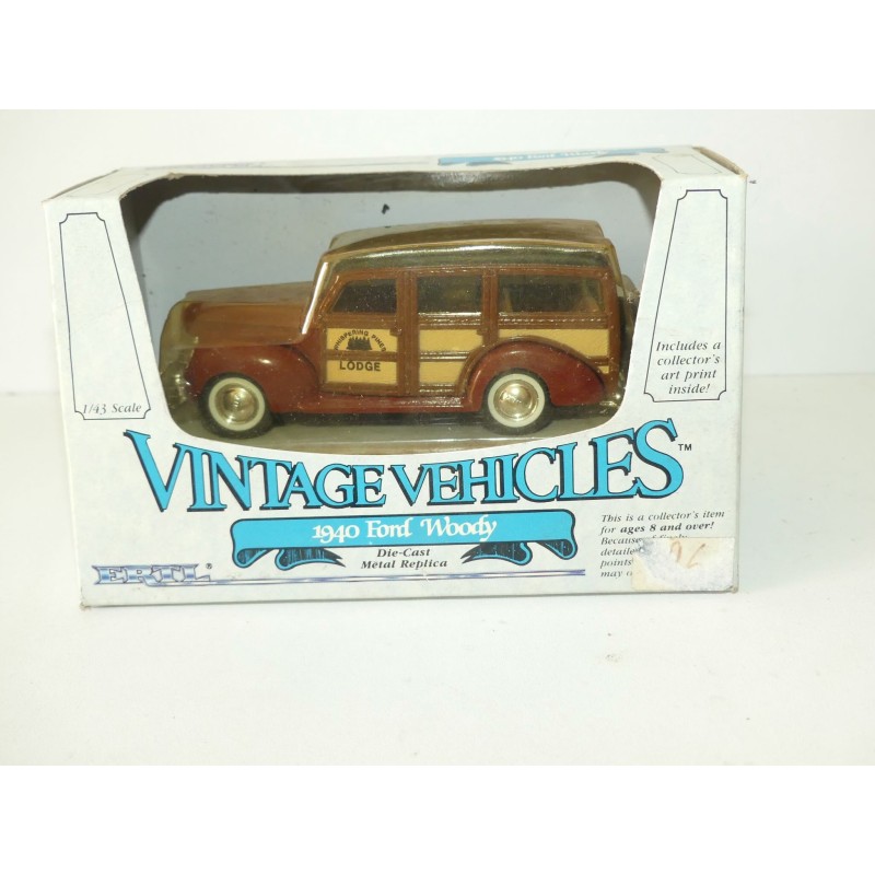 FORD WOODY 1940 ERTL VINTAGE VEHICULE 1:43