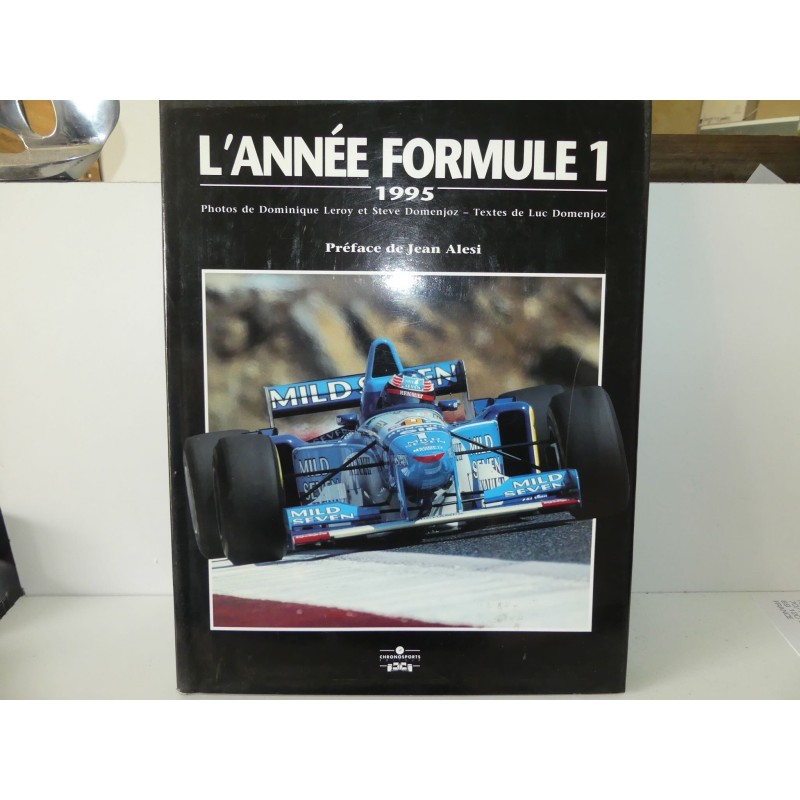 LIVRE L ANNÉE FORMULE 1 1995 par LUC DOMENJOZ édition CHRONOSPORTS 1995
