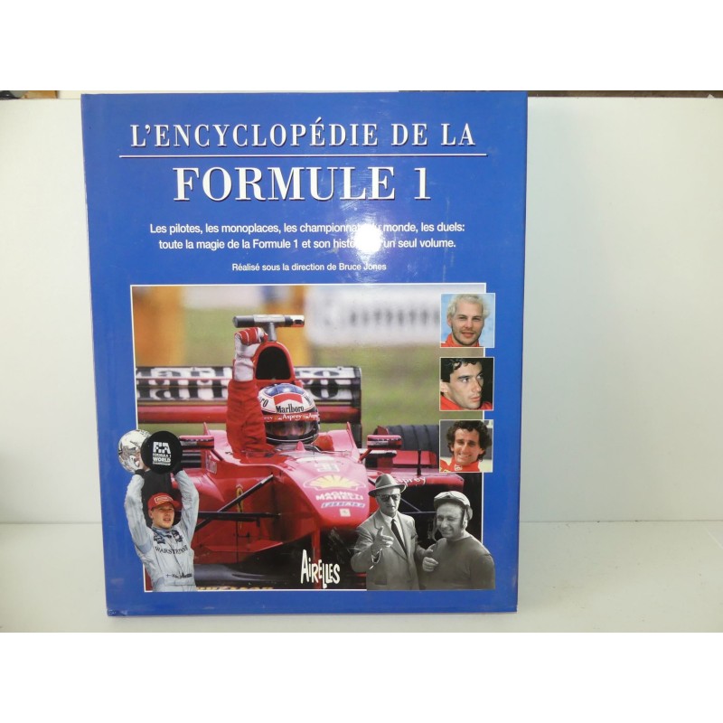 LIVRE ENCYCLOPEDIE DE LA FORMULE 1 par B. JONES édition AIRELLES 1998