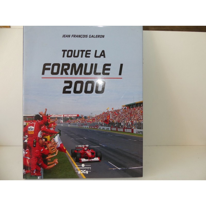 LIVRE FORMULE 1 2000 par J.J. GALERON édition CHRONOSPORT 2000