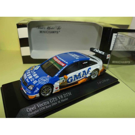 OPEL VECTRA GTS V8 NÂ°3 SHANGAI DTM 2004 M. FASSLER MINICHAMPS 1:43
