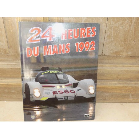 LIVRE OFFICIEL DES 24 HEURES DU MANS 1992 ACLA - ACO
