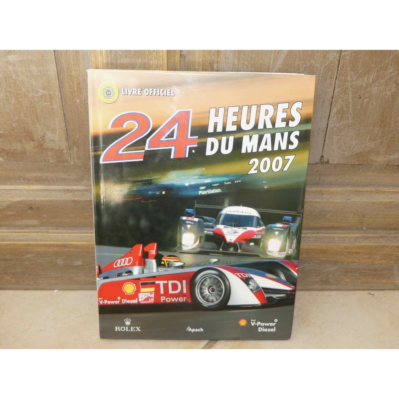 LIVRE OFFICIEL DES 24 HEURES DU MANS 2007 ACLA - ACO
