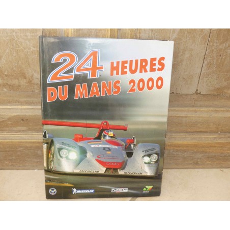 LIVRE OFFICIEL DES 24 HEURES DU MANS 2000 ACLA - ACO