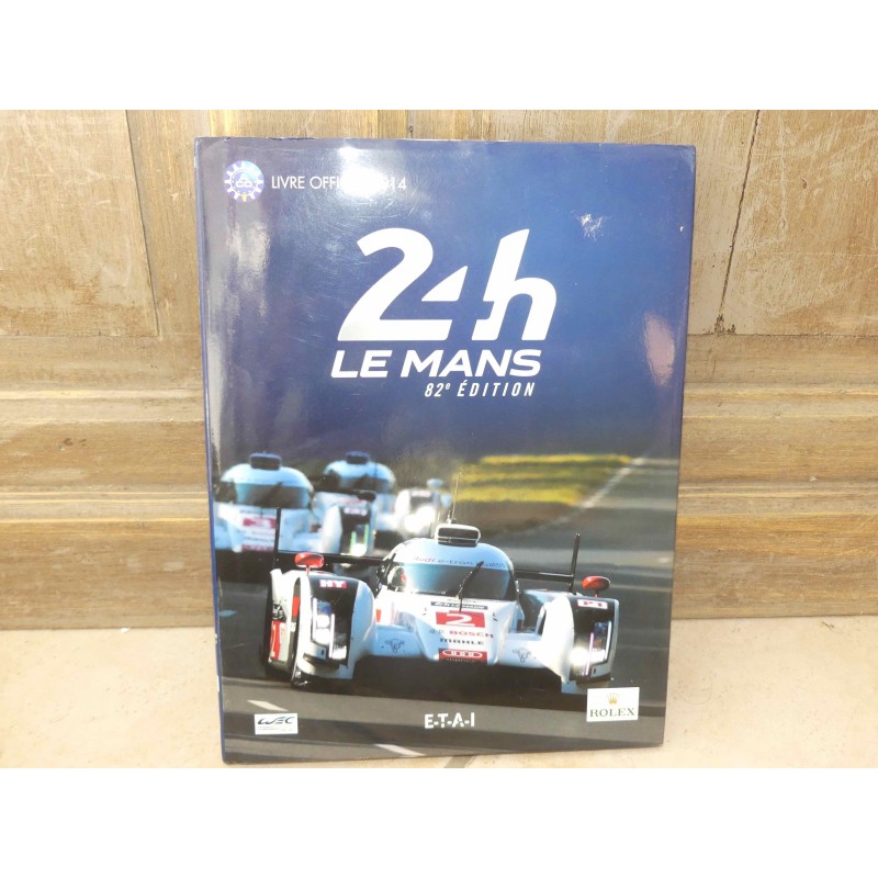 LIVRE OFFICIEL DES 24 HEURES DU MANS 2014 ACLA - ACO