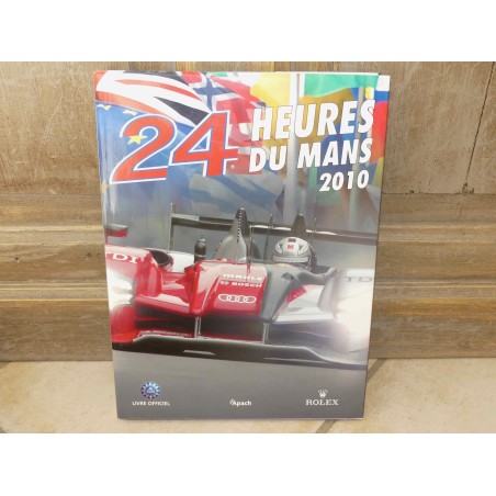 LIVRE OFFICIEL DES 24 HEURES DU MANS 2010 ACLA - ACO