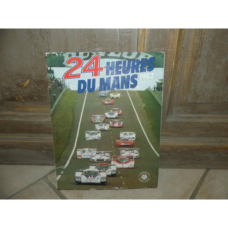 LIVRE OFFICIEL DES 24 HEURES DU MANS 1982 ACLA - ACO