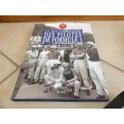 LIVRE LE DICTIONNAIRE DES PILOTES DE F1 1950-1999 50 ans De FORMULE 1 VOLUME 7 ETAI